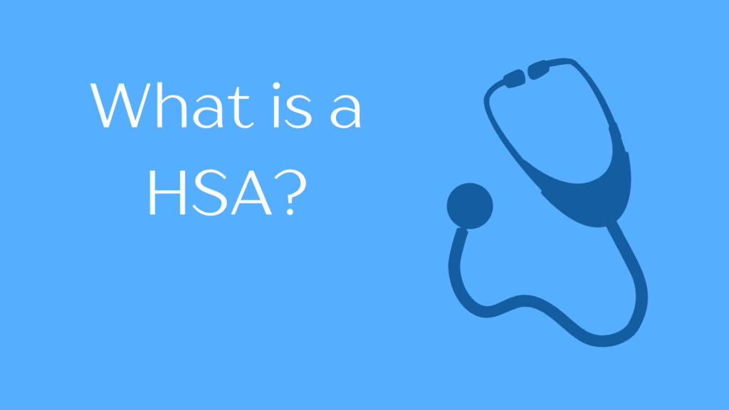 What is a HSA?